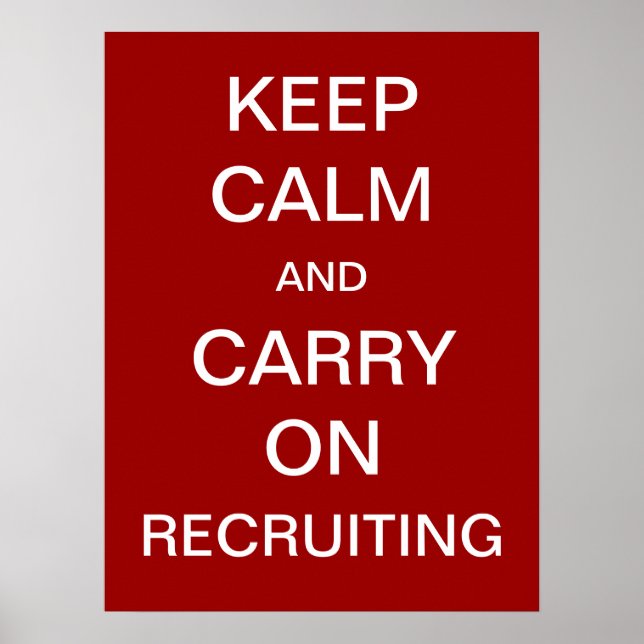 Poster Maintenir le calme et poursuivre le recrutement -  (Devant)