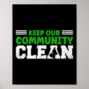 Poster Maintenir Notre Communauté Et Notre Terre Propres