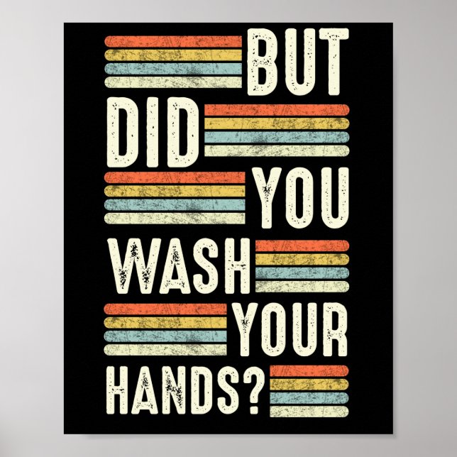 Poster Mais Avez-Vous Lavé Votre Mains Laver L'Hygiène De (Devant)