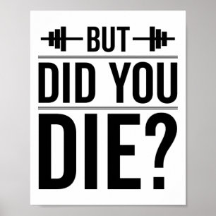 Poster Mais Avez-Vous Mort Gym Drôle Exercice Fitness