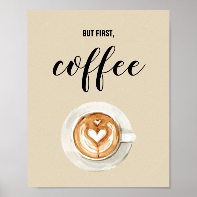 Poster Mais D'Abord, L'Aquarelle De Café L'Art Mur De Cui (Devant)