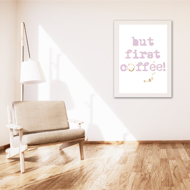 Poster Mais premier café Typographie amusante avec tache  (Créateur téléchargé)
