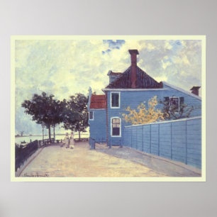 Poster Maison bleue à Zaandam de Claude Monet