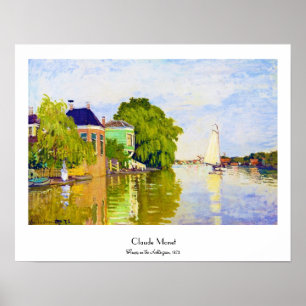 Poster Maisons sur l'Achterzaan, 1872 Claude Monet