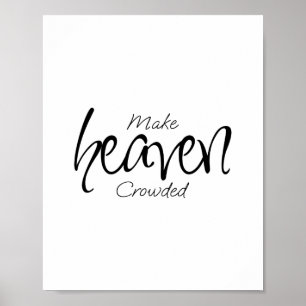 Poster MAKE HEAVEN CROWDED Minimalist