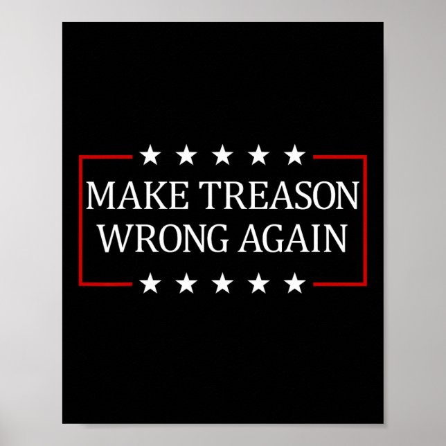 Poster Make Treason Wrong Again  (Devant)