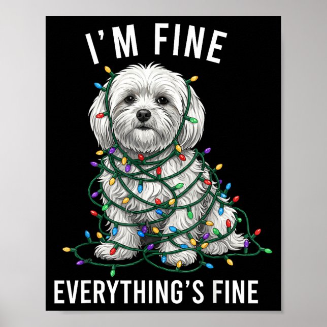 Poster Maltese Christmas I'm Fine Everything Is Fine  (Devant)
