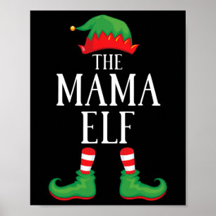 Poster Mama Elf Matching Group Xmas Funny Family Christma
