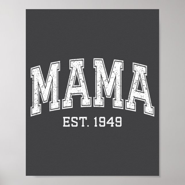 Poster Mama Est 1949 Mom D Mothers Day Ized  (Devant)