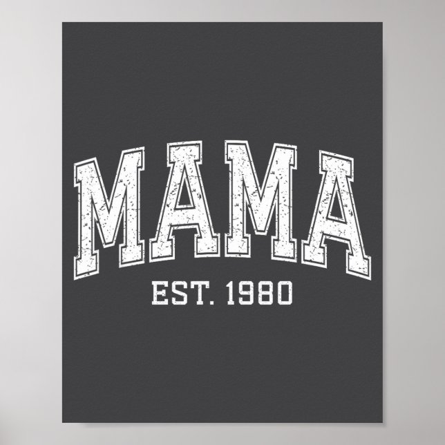 Poster Mama Est 1980 Mom D Mothers Day Ized  (Devant)