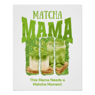Poster MAMA MATCHA Thé Vert Paillettes Cafecore Matcha Ma
