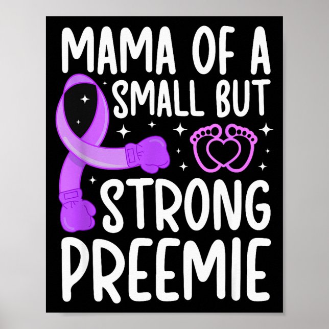 Poster Mama Of A Micro Preemie Baby Mom Nicu Mom Of Nicu  (Devant)