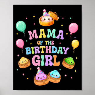 Poster Mama of the birthday girl kawaii dumpling squishy