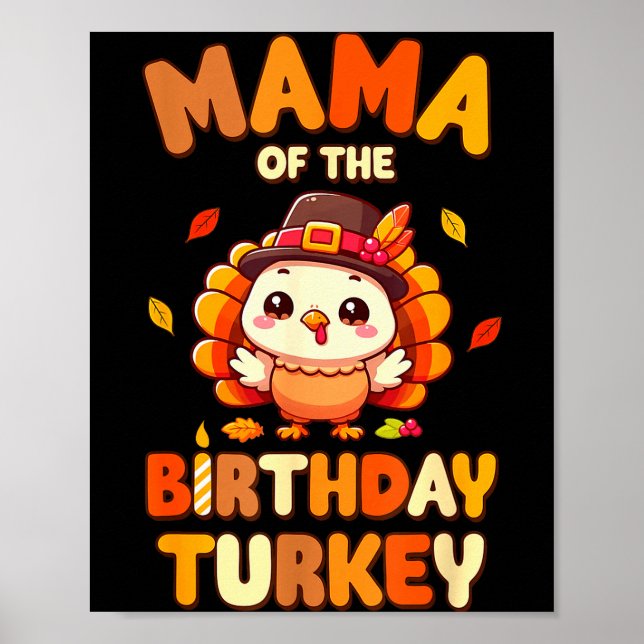 Poster Mama Of The Birthday Turkey Family 1st Birthday Bo (Devant)
