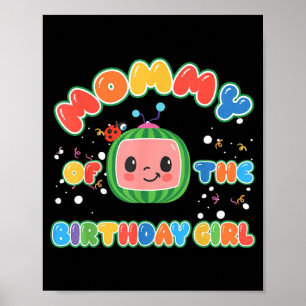 Poster Maman de la fille d'anniversaire Funny Melon Famil