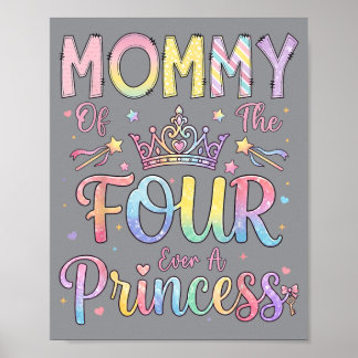 Poster Maman de la princesse des quatre ans 4e anniversai