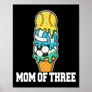 Poster Maman de softball de football de volleyball Glace 