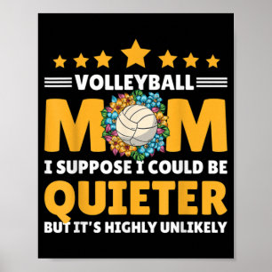 Poster Maman de volleyball je suppose que je pourrais êtr
