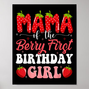 Poster Maman Du Berry Premier Anniversaire De Girl Strawb