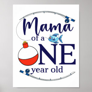 Poster Maman du grand pêcheur pour son premier anniversai