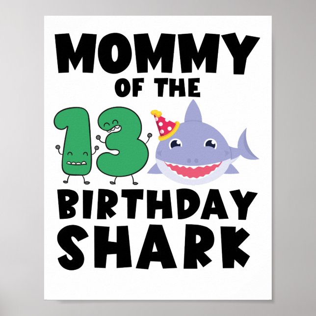 Poster Maman Du Requin D'Anniversaire 13 ans Anniversaire (Devant)