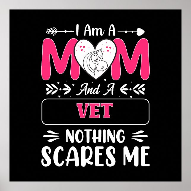 Poster Maman Et Un Vet Rien Ne Me Fait Peur, Drôle Maman  (Devant)