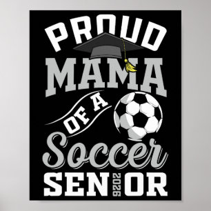 Poster Maman fière d'un senior de soccer Cl de 2026 Gradu
