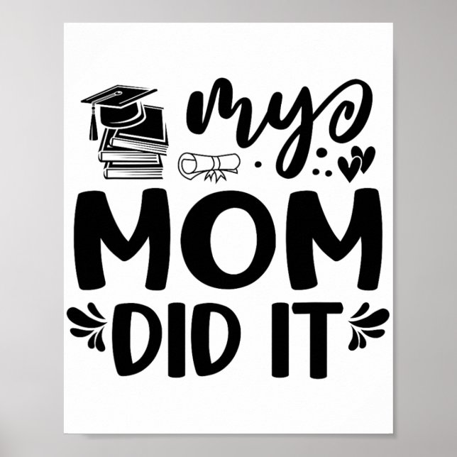 Poster Maman L'A Fait Graduation Diplômés Fier Enfants (Devant)