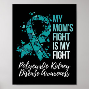 Poster Maman lutte Mon combat contre la maladie du rein p