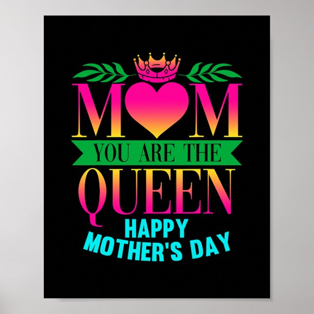Poster Maman Tu Es La Reine Joyeuse Fête Des Mères (Devant)