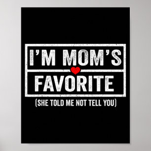 Poster Mamans drôles Enfant préféré Fils Fille Je suis l'