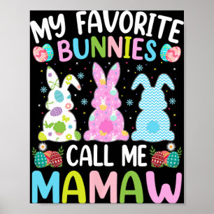 Poster Mamaw Bunny Mes lapins préférés m'appellent Mamaw 