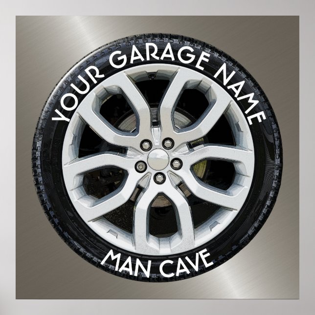 Poster Man Cave Your Garage Tire Wheel Custom (Devant)