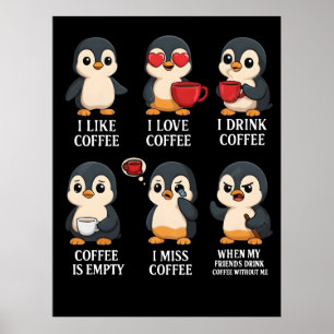 Poster Manchot Mignon Amateur de Café Émotions Pour Chaqu