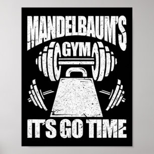 Poster Mandelbaum's Gym Funny Bodybuilding Gym Workout Gi