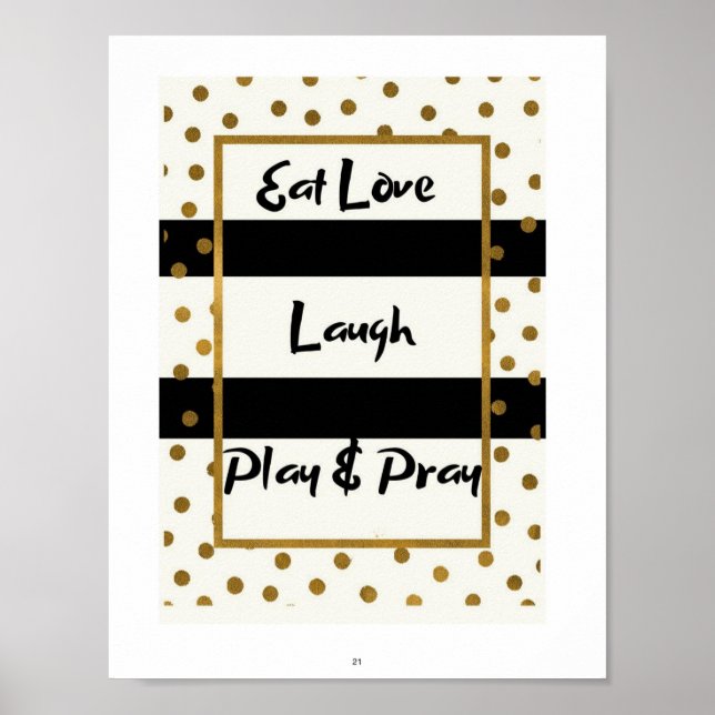 Poster Manger amour rire jouer prier noir or points affic (Devant)