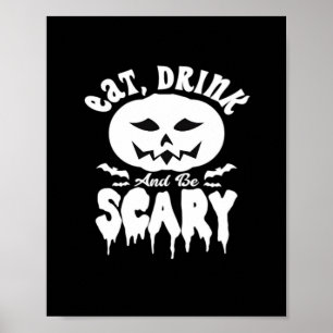 Poster Manger, boire et être effrayant Halloween Rétro Cl