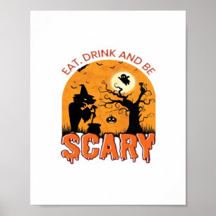 Poster Manger, boire et être effrayant Scène Halloween Vi