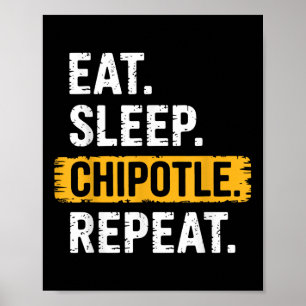 Poster Manger Chipotle de sommeil Répéter Vintage Funny C