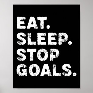 Poster Manger Dormir Arrêter Objectifs Drôle Foot Hockey