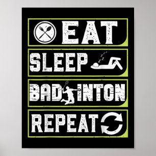 Poster Manger Dormir Badminton Répéter Cadeaux de Badmint