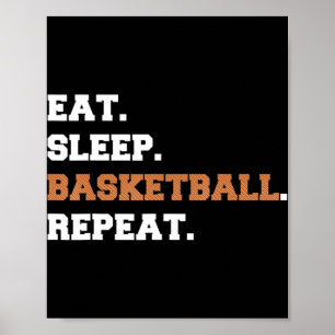 Poster Manger. Dormir. Ballon de basket. Répéter. t Fun q