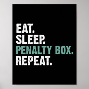 Poster Manger Dormir Banc Des Pénalités Répéter - Hockey