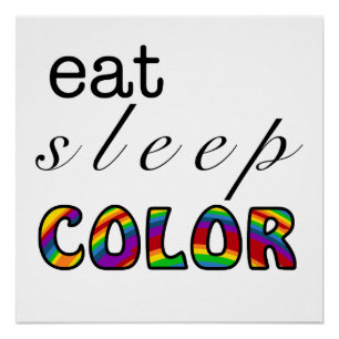 Poster Manger Dormir Couleur Conception Arc-en-ciel