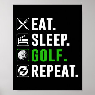 Poster Manger Dormir Golf Répéter Drôle de Golf Golfeur G