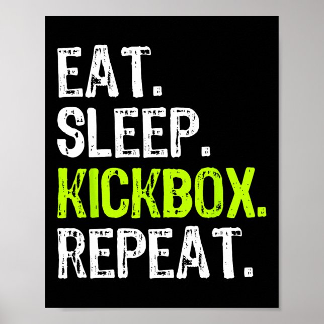 Poster Manger Dormir Kickbox Répéter Kickboxing Kick Boxi (Devant)