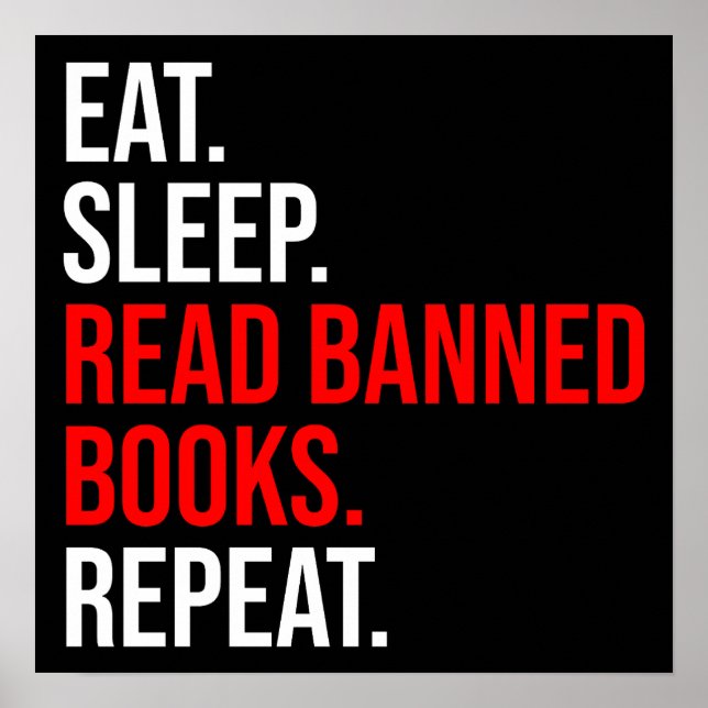 Poster Manger. Dormir. Lire Livres Interdits. Recommencer (Devant)