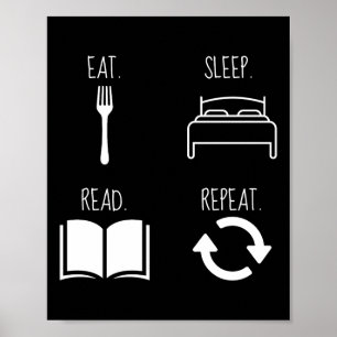 Poster Manger. Dormir. Lire. Recommencer.
