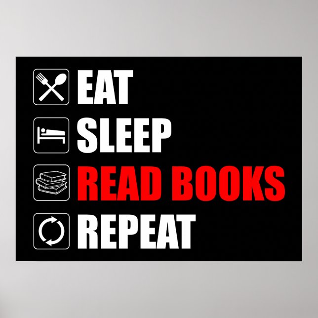 Poster Manger. Dormir. Lisez des livres. Recommencer (Devant)