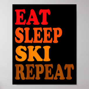 Poster Manger dormir skier répéter montagne hiver chalet